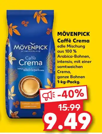 Kaufland MÖVENPICK Caffè Crema 1 kg Packg. Angebot