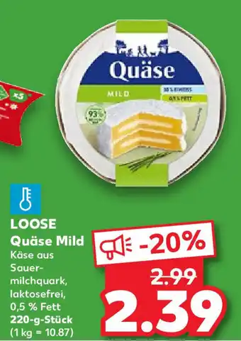 Kaufland LOOSE Quäse Mild Angebot