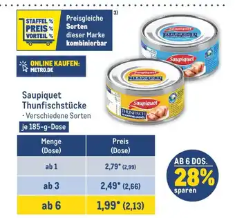 METRO Saupiquet Thunfischstücke je 185-g-Dose Angebot