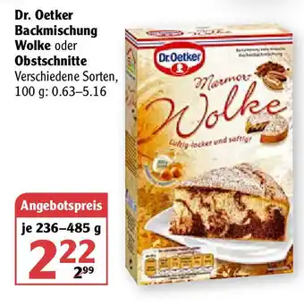 Globus Dr. Oetker Backmischung  Wolke oder Obstschnitte 236-485g Angebot