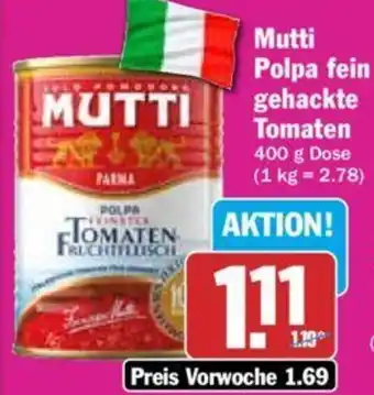 Hit Mutti Polpa fein gehackte Tomaten 400 g Dose Angebot