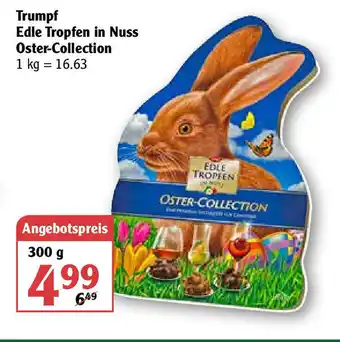 Globus Trumpf Edle Tropfen in Nuss Oster Kollektion 300 g Angebot