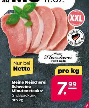 NETTO Meine Fleischerei Schweine Minutensteaks* Großpackung pro kg Angebot