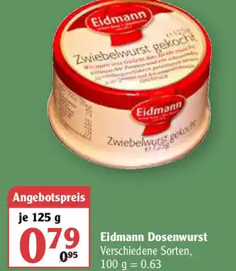 Globus Eidmann Dosenwurst 125g Angebot