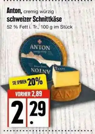 Edeka Anton, Schweizer Schnittkäse Angebot