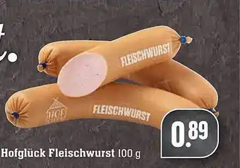 Scheck-in-Center Hofglück Fleischwurst Angebot