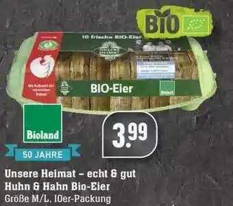 Edeka Unsere Heimat-echt & Gut Huhn & Hahn Bio-eier Angebot