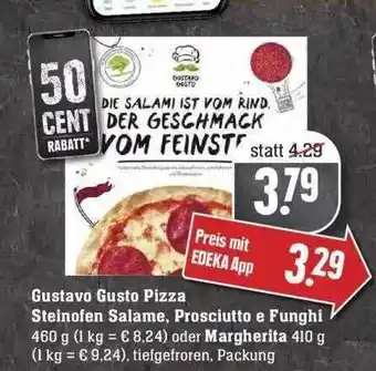 Edeka Gustavo Gusto Pizza Steinofen Salame, Prosciutto E Funghi Oder Margherita Angebot