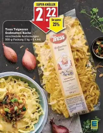 Edeka Tress Teigwaren Grobmutters Kuche Angebot