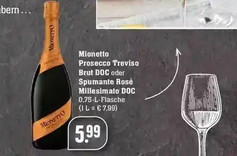 Edeka Mionetto Prosecco Treviso Brut Doc Oder Spumante Rose Millesimato Doc Angebot