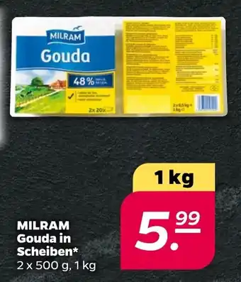 NETTO MILRAM Gouda in Scheiben* 2 x 500 g Angebot