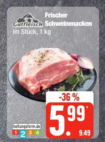 Edeka Frischemarkt Gutfleisch Schweinenacken im Stück, 1 kg Angebot