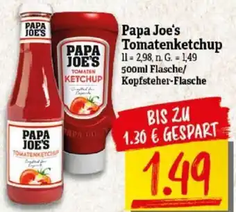 NP Discount Papa Joe's Tomatenketchup 500ml Flasche/ Kopfsteher-Flasche Angebot