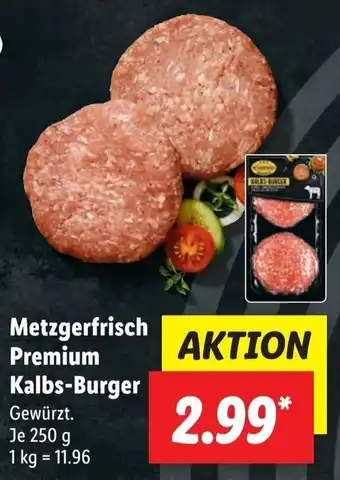 Lidl Metzgerfrisch Premium Kalbs-Burger 250 g Angebot