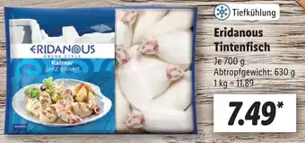 Lidl Eridanous Tintenfisch 700 g Angebot