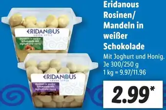 Lidl Eridanous Rosinen/ Mandeln in weißer Schokolade 300/250 g Angebot