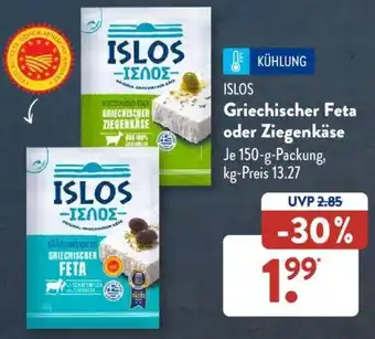 Aldi Süd ISLOS Griechischer Feta oder Ziegenkäse 150-g-Packung Angebot