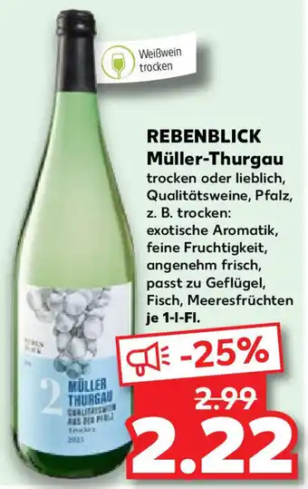 Kaufland REBENBLICK Müller-Thurgau 1 L-Fl. Angebot