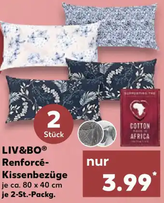 Kaufland LIV&BOⓇ Renforcé Kissenbezüge 2-St.-Packg. Angebot