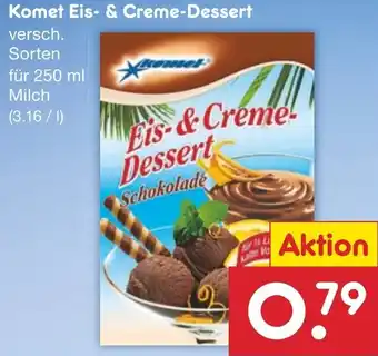 Netto Marken-Discount Komet Eis & Creme-Dessert 250 ml Angebot