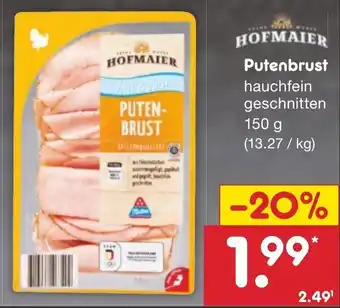 Netto Marken-Discount HOFMAIER Putenbrust 150 g Angebot