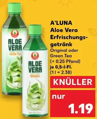 Kaufland A'LUNA Aloe Vera Erfrischungsgetränk 0,5 L-Fl. Angebot