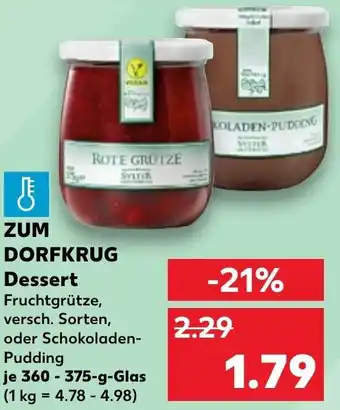 Kaufland ZUM DORFKRUG Dessert Fruchtgrütze 360-375 g Glas Angebot