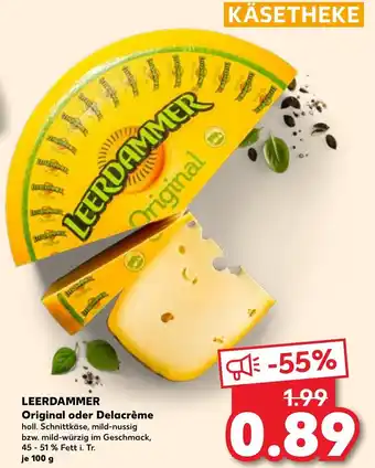 Kaufland LEERDAMMER Original oder Delacrème 100 g Angebot