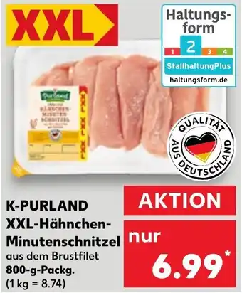 Kaufland K-Purland XXL-Hähnchen Minutenschnitzel 800 g Packg. Angebot