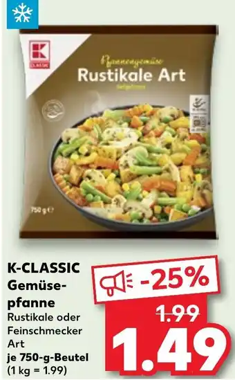 Kaufland K-CLASSIC Gemüsepfanne 750 g Beutel Angebot