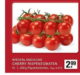 Edeka Zurheide Niederländische Cherry Rispentomaten Angebot