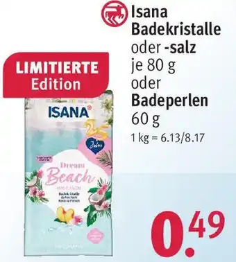 Rossmann Isana Badekristalle oder -salz je 80 g oder Badeperlen 60 g Angebot