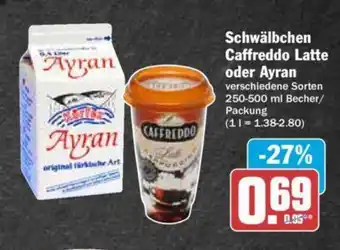 HIT Schwälbchen Caffreddo Latte oder Ayran 250-500 ml Becher/Packung Angebot