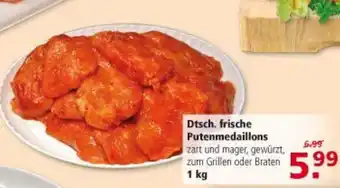 Multi Markt Dtsch. frische Putenmedaillons 1kg Angebot