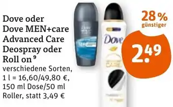 tegut Dove oder Dove MEN+care Advanced Care Deospray oder Roll on Angebot