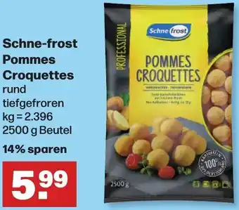 Handelshof Schne-frost Pommes Croquettes 2500 g Beutel Angebot