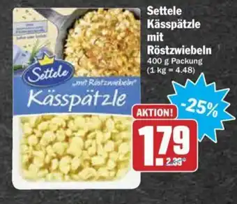 Hit Settele kasspatzle mit Rostzwiebeln Angebot