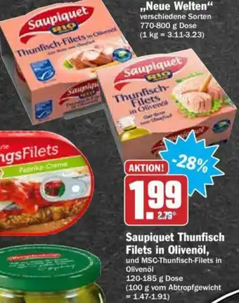 HIT Saupiquet thunfisch filets in olivenol Angebot