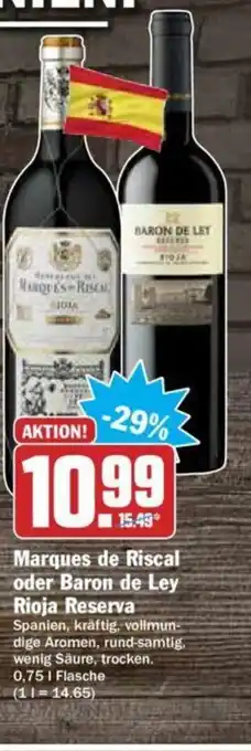 Hit Marques de riscal oder baron de ley rioja reserva Angebot