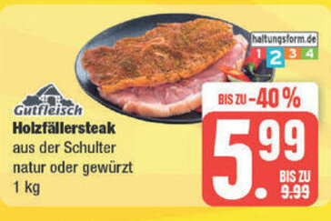 Gutfleisch Holzfällersteak 1 kg Angebot bei Edeka