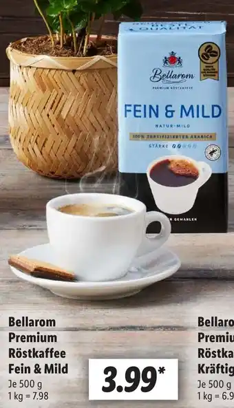 Lidl Bellarom Premium Röstkaffee Fein & Mild 500 g Angebot
