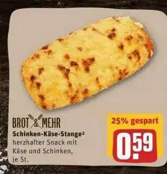 REWE Brot & Mehr Schinken-käse-stange Angebot