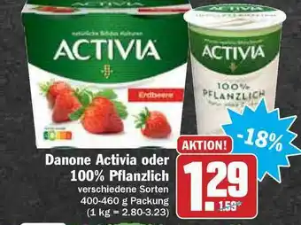 Hit Danone Activia Oder 100% Pflanzlich Angebot