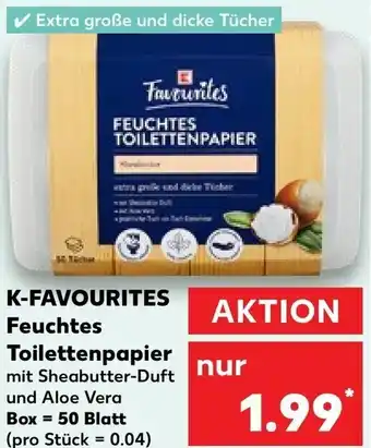 Kaufland K-FAVOURITES Feuchtes Toilettenpapier Angebot