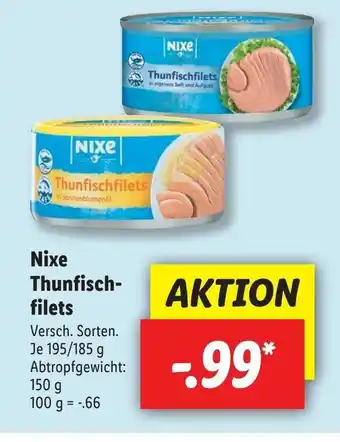 Lidl Nixe Thunfischfilets 100 g Angebot