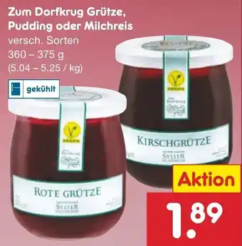 Netto Marken-Discount Zum Dorfkrug Grütze, Pudding oder Milchreis 360-375 g Angebot