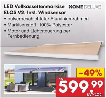 Netto Marken-Discount Home Deluxe LED Vollkassettenmarkise ELOS V2, Inkl. Windsensor Angebot