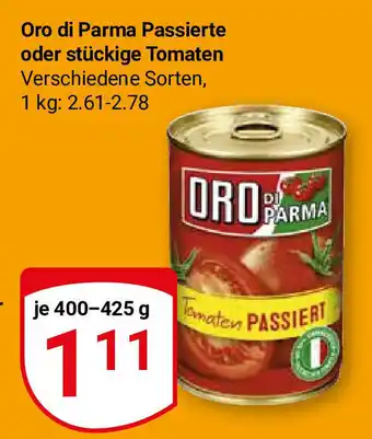 Globus Oro di Parma Passierte oder stückige Tomaten Verschiedene Sorten, 400-425g Angebot