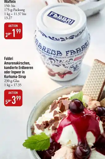 Galeria Markthalle Fabbri Amarenakirschen, kandierte Erdbeeren oder Ingwer in Kurkuma-Sirup 230-g-Glas Angebot