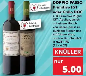 Kaufland DOPPIO PASSO Primitivo oder Grillo DOC 0,75 L-Fl. Angebot